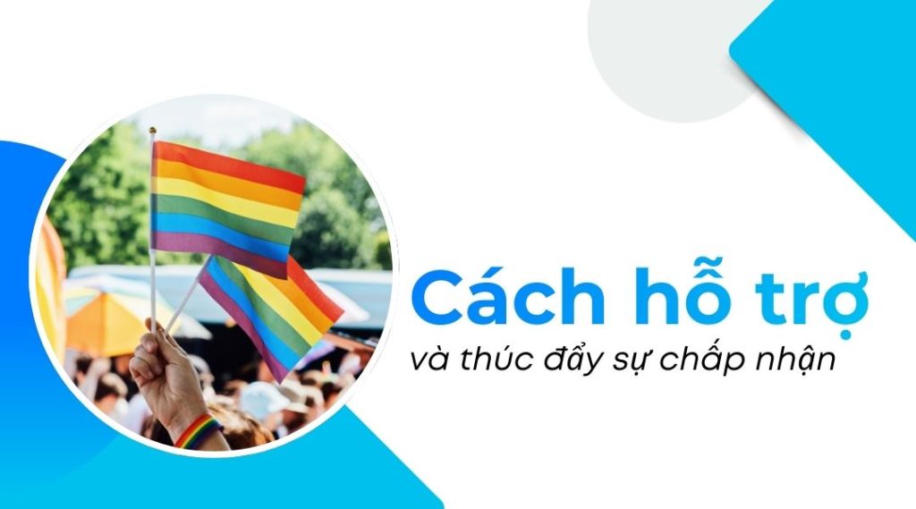 Cách hỗ trợ và thúc đẩy sự chấp nhận