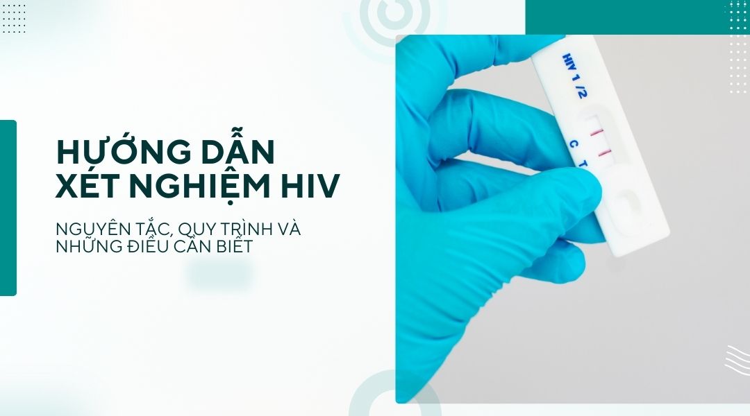 Hướng dẫn xét nghiệm HIV