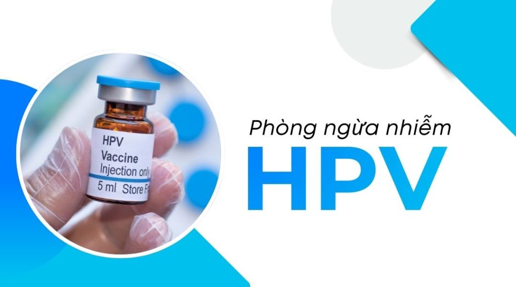 Phòng ngừa nhiễm HPV
