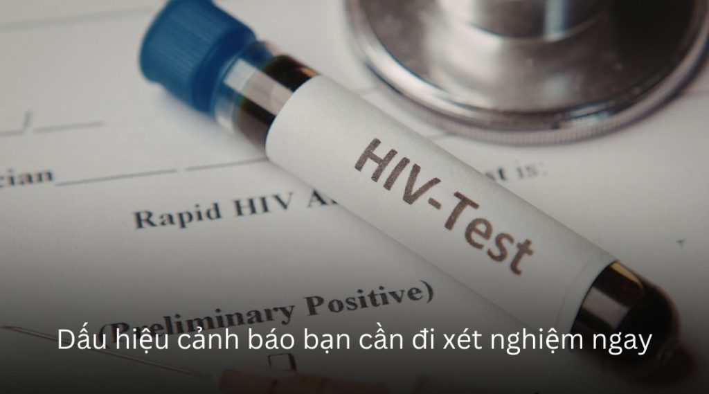 Dấu hiệu cảnh báo bạn cần đi xét nghiệm ngay