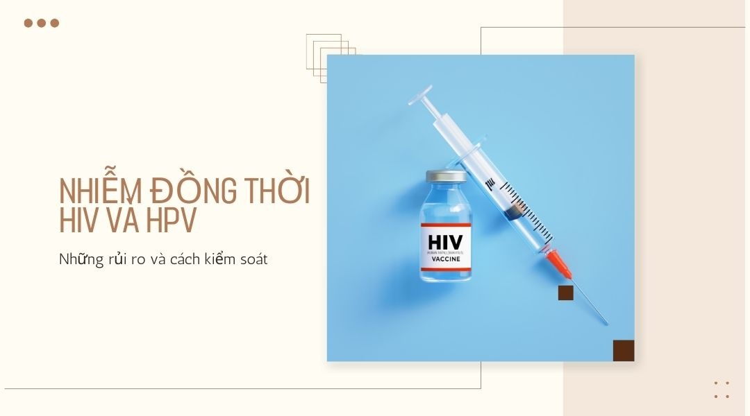 Nhiễm đồng thời HIV và HPV
